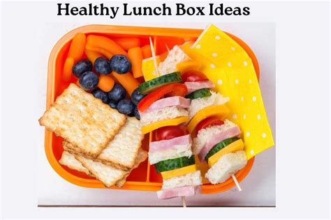 Healthy Lunch Box Ideas For Kids - Simple Kids Nutrition