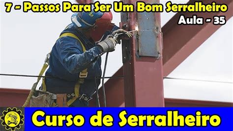 Curso De Serralheiro Passos Para Ser Um Bom Serralheiro Youtube