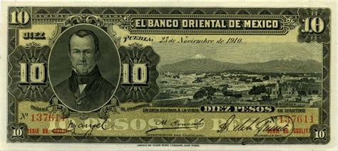 Mexican Banknotes 10 Pesos Banknote 1910 Banco Oriental De Mexico World