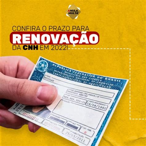 Renovar A CNH Em 2022 Qual O Prazo Para Cada Estado