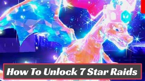 How To Unlock 7 Star Raids For Charizard In Pokemon Scarlet Violet