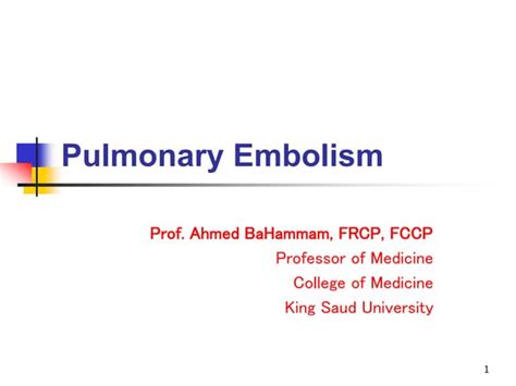 Pulmonary Embolism 1 Ppt