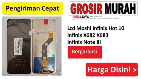 LCD INFINIX HOT NOTE I Toko Librajaya Toko Librajaya