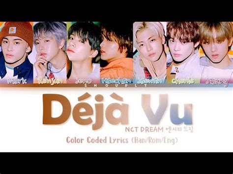 NCT DREAM 엔시티 드림 Déjà Vu Lyrics Color Coded Lyrics YouTube