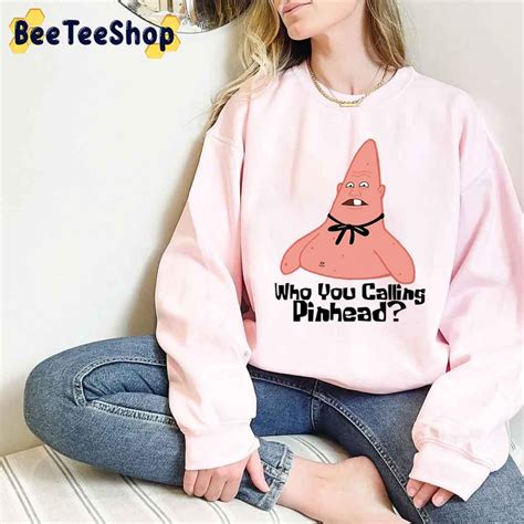 Who You Calling Pinhead Funny Patrick Star Unisex T Shirt Beeteeshop