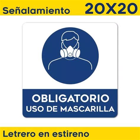 Señalamiento Letrero Uso Obligatorio De Mascarilla 20x20 Meses Sin