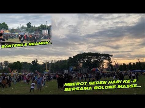 Mberot Geden Hari Ke Bersama Sound Kondangya Jawa Timur Brewog