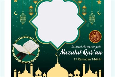 12 Link Twibbon Nuzulul Quran 2023 Gratis Dengan Berbagai Desain