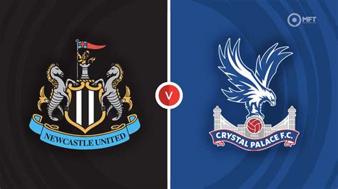 Newcastle United Vs Crystal Palace Prediction And Betting Tips