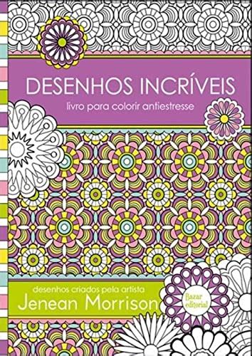 Os 9 Melhores Livros De Colorir Antiestresse Em 2023 Roteiros Literários