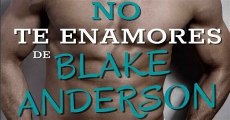 No Te Enamores De Blake Anderson Hermanos Anderson 1 Leer Libro