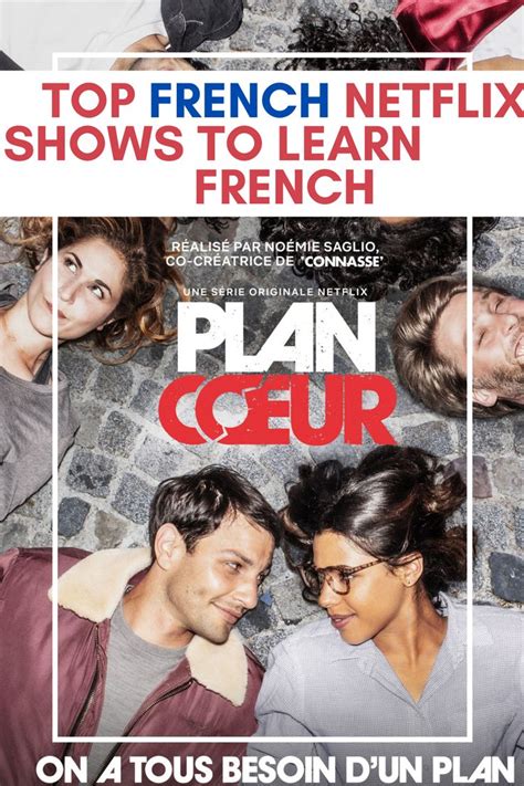 8 Top Netflix Shows To Learn French Shows On Netflix Learn French