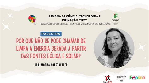 Palestra Por que não se pode chamar de limpa a energia gerada a