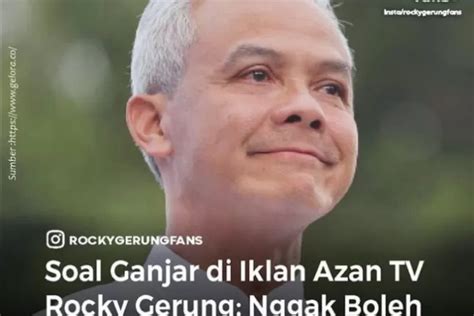 Kabar Pilpres Ada Ganjar Pranowo Saat Azan Di Tv Rocky Gerung