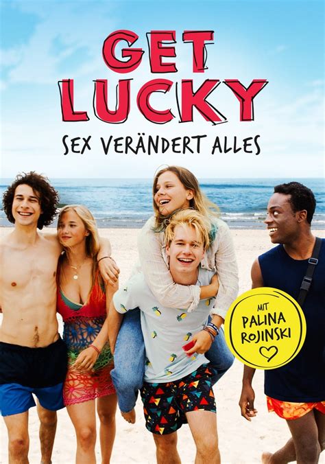 Get Lucky Sex Verändert Alles Stream Online Anschauen