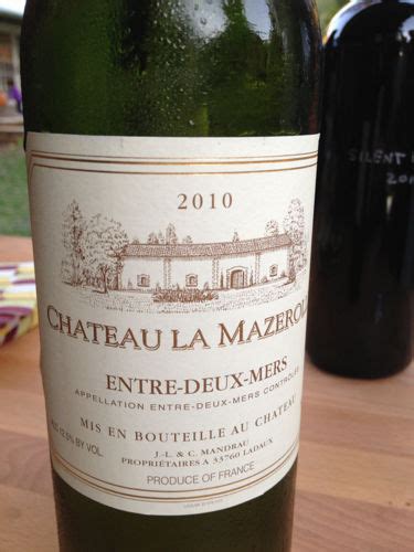 Ch Teau La Mazerolle Entre Deux Mers Vivino Us