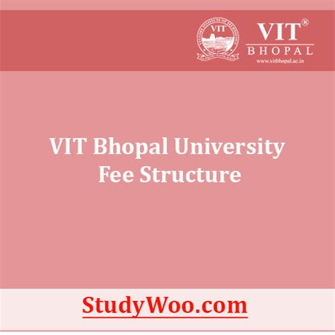 VIT Bhopal University Fees Structure and Courses 2024-25