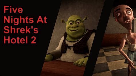 Five Nights At Shrek's Hotel 2 - Five Nights At Shrek's Hotel 2 (Official Trailer) - YouTube