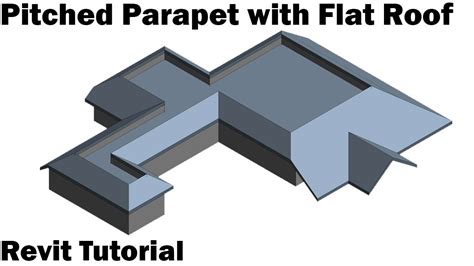 Revit Tutorial Pitched Parapet With Flat Roof Roof Command Youtube