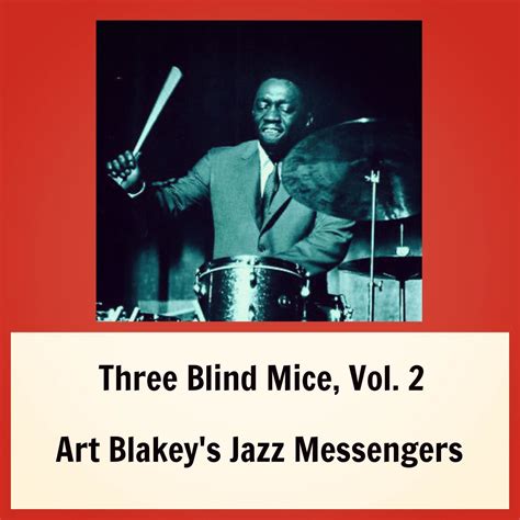 Art Blakey The Jazz Messengers Three Blind Mice Vol 2 1962 2021