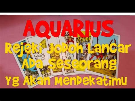 AQUARIUS REJEKI JODOH LANCAR ADA SESEORANG YANG AKAN MENDEKATIMU