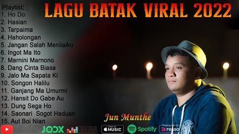 Lagu Batak Terbaru Dan Terlaris 2022 Viral Lagu Batak Terbaik 2022