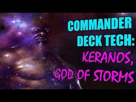 Commander Deck Tech Keranos God Of Storms Youtube