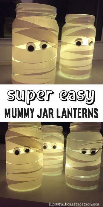 Diy Mason Jar Mummy Lantern Craft For Halloween Artofit