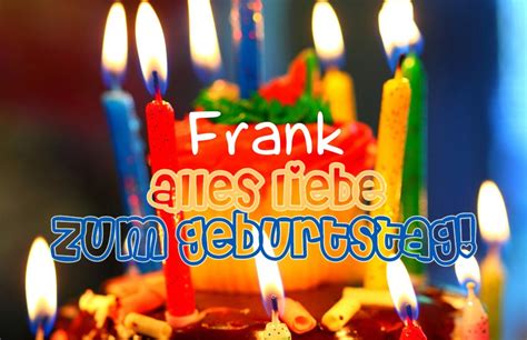 Alles Liebe Zum Geburtstag Frank