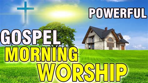 TOP 100 MORNING PRAISE AND WORSHIP SONGS - 2 HOURS NONSTOP CHRISTIAN ...