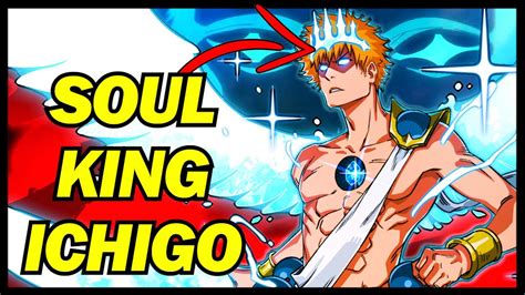 SOUL KING ICHIGO IS TOO STRONG The Strongest Being In Bleach Revealed