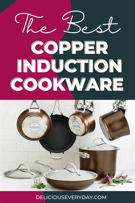 Best Copper Induction Cookware - Delicious Everyday