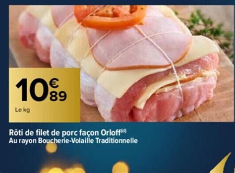 Promo Roti De Filet De Porc Facon Orloff Chez Carrefour