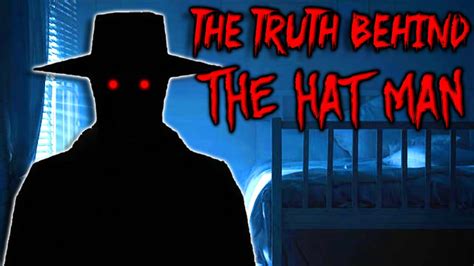 The Truth Behind The Hat Man Full Story Explained Youtube