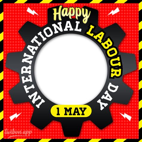 Happy Labor Day 2023 - May 1 Picture Frame - Twibon App