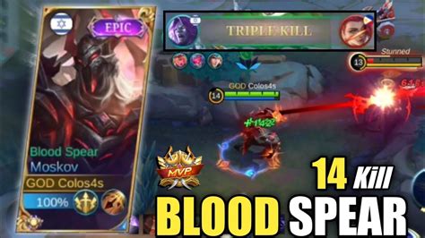 14 Kills MOSKOV BLOOD SPEAR GAMEPLAY Top Global Moskov Mlbb 2023