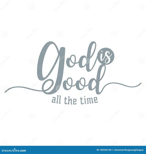 God is Good All the Time Typography for Poster Stock Vector ...