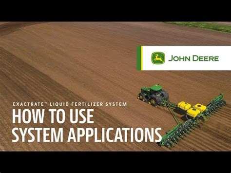 How To Use System Applications John Deere Exactrate Liquid