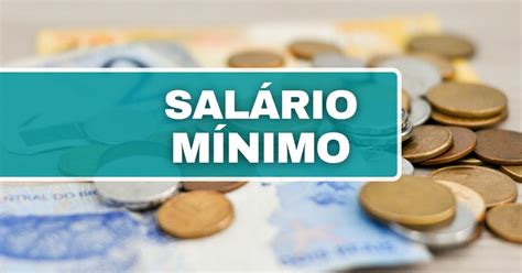 Salário mínimo 2023 valor atualizado veja a nova previsão do piso