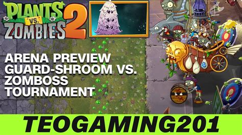 Pvz Arena Preview Guard Shroom Vs Zomboss Tournament Gameplay