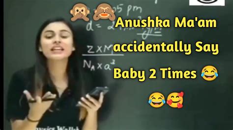 Anushka Ma Am Say Baby Times In Live Class Physics Wallah