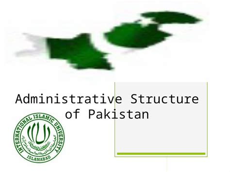 PPTX Administrative Structure Of Pakistan PDFSLIDE NET