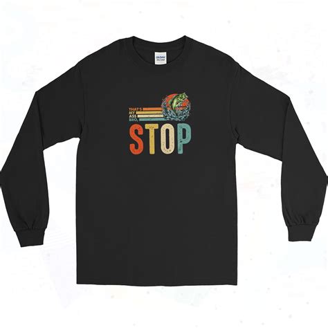 That S My Ass Bro Stop Vintage Long Sleeve Shirt 90sclothes