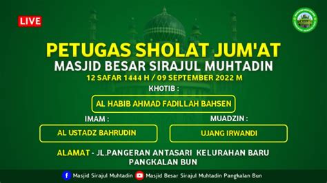 Sholat Jum At 09 September 2022 Masjid Besar Sirajul Muhtadin YouTube