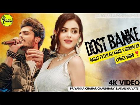 Dost Banke Lyrics Video Rahat Fateh Ali Khan Ft Gurnazar Full