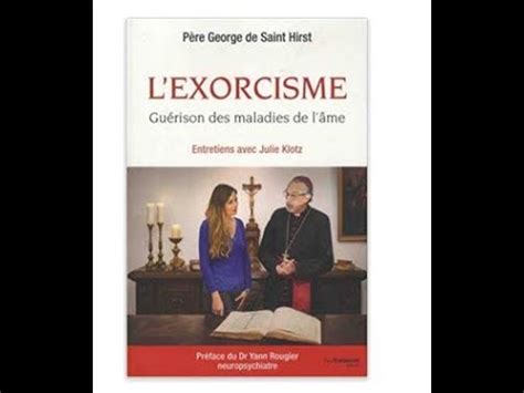 Conf Rence Sur L Exorcisme Par Le P Re G Rard Pr Tre Exorciste Youtube