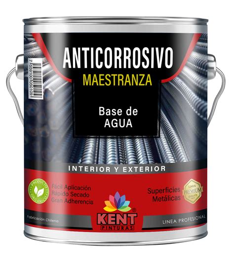 Anticorrosivo Maestranza Base Agua Kent Premium Pinturas Ya