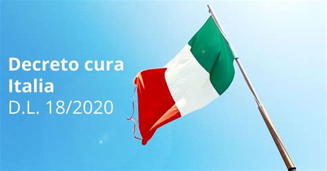 Decreto Cura Italia D L Le Misure A Sostegno Delle Imprese