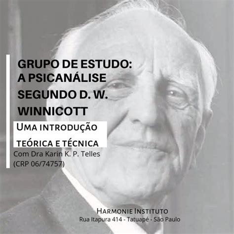 Grupo De Estudo A Psican Lise Segundo D W Winnicott Uma Introdu O