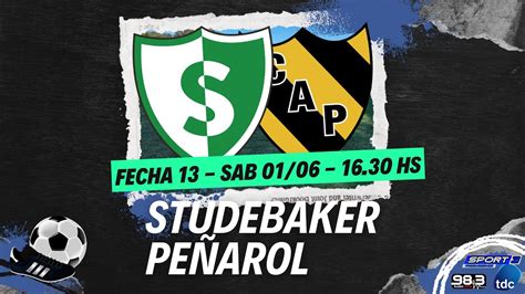 STUDEBAKER VS PEÑAROL FECHA 13 LVF 01 06 2024 YouTube